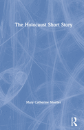 The Holocaust Short Story