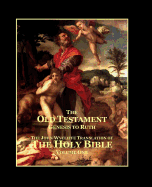 The Holy Bible - Vol. 1 - The Old Testament: as Translated by John Wycliffe