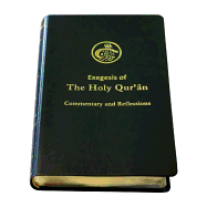 The Holy Quran: Exegesis Of, Commentary and Reflections