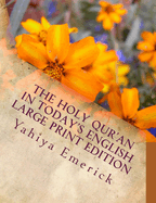 The Holy Qur'an in Today's English: Large Print Edition