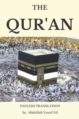 The Holy Quran - Abdullah, Yusuf Ali