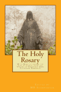 The Holy Rosary: With Meditations on the Life of Christ from the Visions of Venerable Anne Catherine Emmerich