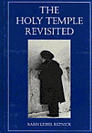 The Holy Temple Revisited - Reznick, Leibel