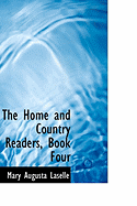 The Home and Country Readers, Book Four