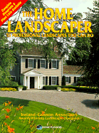 The Home Landscaper: 55 Professional Landscapes You Can Do