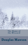 The Home of the Blizzard