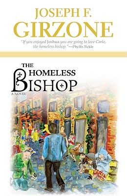 The Homeless Bishop - Girzone, Joseph F