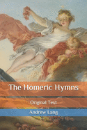 The Homeric Hymns: Original Text