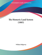 The Homeric Land System (1885)