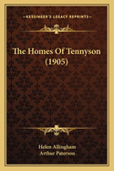 The Homes Of Tennyson (1905)