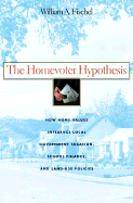 The Homevoter Hypothesis: How Home Values Influence Local Government Taxation, School Finance, and Land-Use Policies