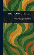 The Homing Pigeon