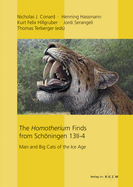 The Homotherium Finds from Schoningen 13 II-4: Man and Big Cats of the Ice Age