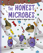 The Honest Microbes: Encouraging Children to Brush Their Teeth