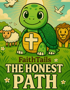 The Honest Path: FaithTails