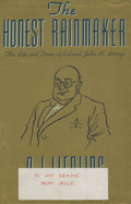 The Honest Rainmaker: Life and Times of Colonel John R. Stingo - Liebling, A. J., and Keillor, Garrison (Foreword by), and Sanger, Mark (Foreword by)