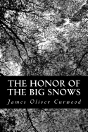 The Honor of the Big Snows