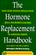 The Hormone Replacement Handbook - Brisco, Paula, and Morales, Karla