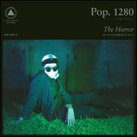 The Horror - Pop. 1280