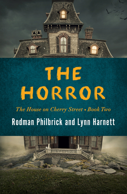 The Horror - Philbrick, Rodman, and Harnett, Lynn