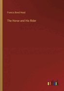 The Horse and His Rider