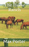 The Horse Ranch