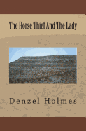 The Horse Thief and the Lady