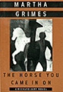 The Horse You Came in On