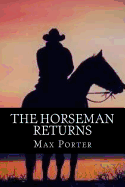 The Horseman Returns