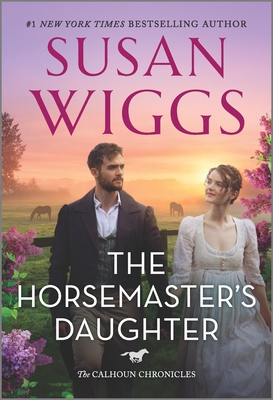The Horsemaster's Daughter - Wiggs, Susan