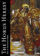 The Horus Heresy Vol I: Visions of War - Merrett, Alan, and Ralphs, Matt (Editor)