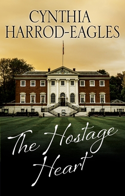 The Hostage Heart - Harrod-Eagles, Cynthia