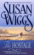The Hostage - Wiggs, Susan