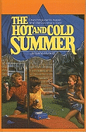 The Hot and Cold Summer