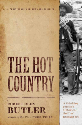 The Hot Country - Butler, Robert Olen