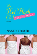 The Hot Flash Club Strikes Again - Thayer, Nancy