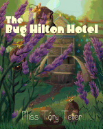 The Hotel Bug Hilton