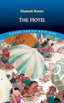The Hotel - Bowen, Elizabeth