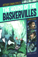 The Hound of the Baskervilles: A Graphic Novel