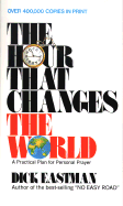 The Hour That Changes the World - Eastman, Dick