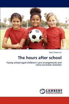 The hours after school - Simoncini, Kym