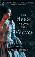 The House Above the Waves
