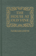 The House at Old Vine