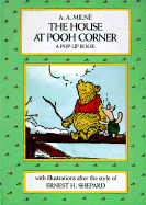 The House at Pooh Corner: A Pop-Up Book