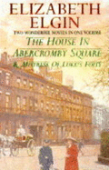 The House in Abercromby Square / Mistress of Luke's Folly