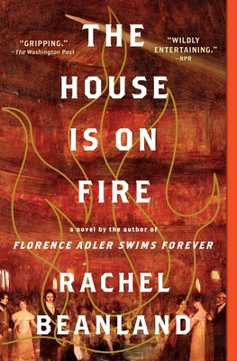 The House Is on Fire - Beanland, Rachel