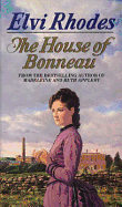 The House of Bonneau - Rhodes, Elvi