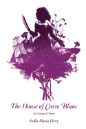 The House of Carte Blanc: An Evening of Theater