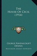 The House Of Cecil (1914)