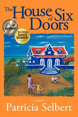 The House of Six Doors - Selbert, Patricia